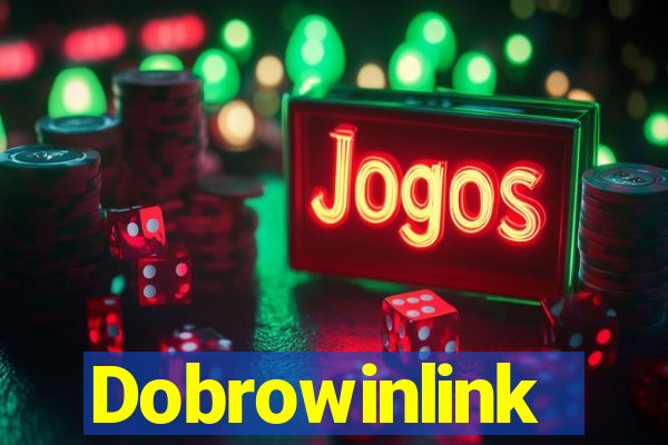 Dobrowinlink