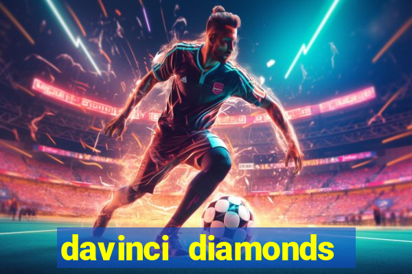 davinci diamonds free slot game