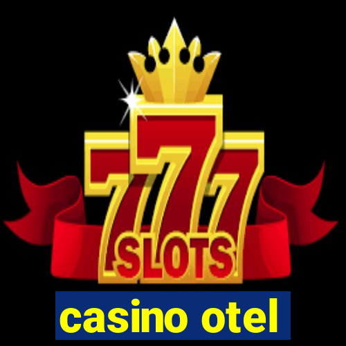 casino otel