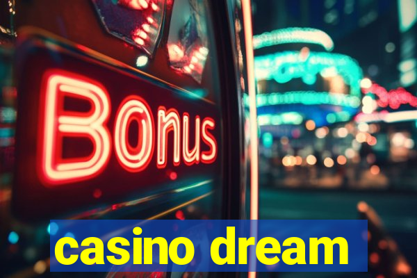 casino dream