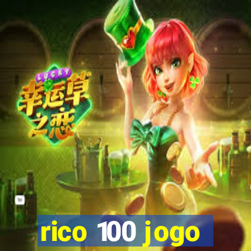 rico 100 jogo