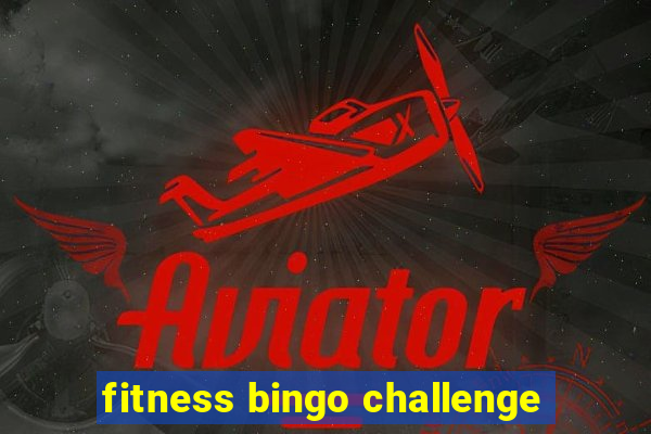 fitness bingo challenge