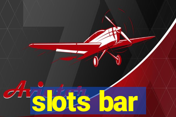 slots bar