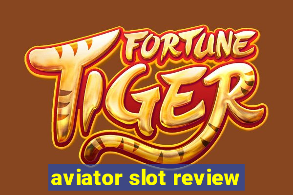 aviator slot review