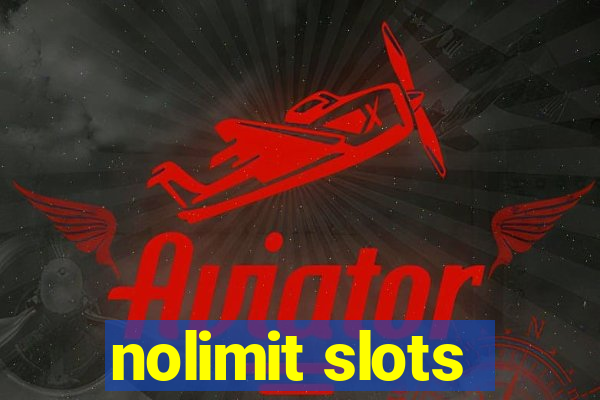 nolimit slots