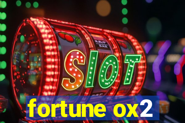 fortune ox2