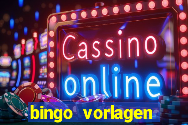 bingo vorlagen kostenlos erstellen