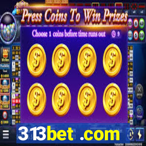 313bet .com