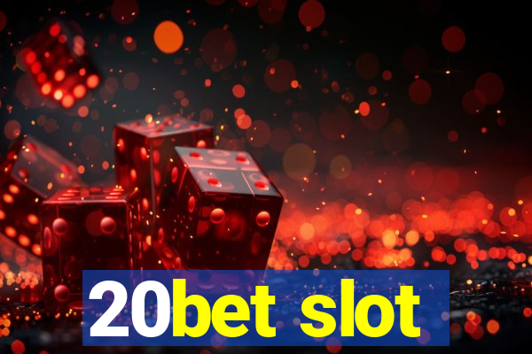 20bet slot