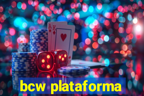 bcw plataforma