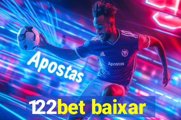 122bet baixar