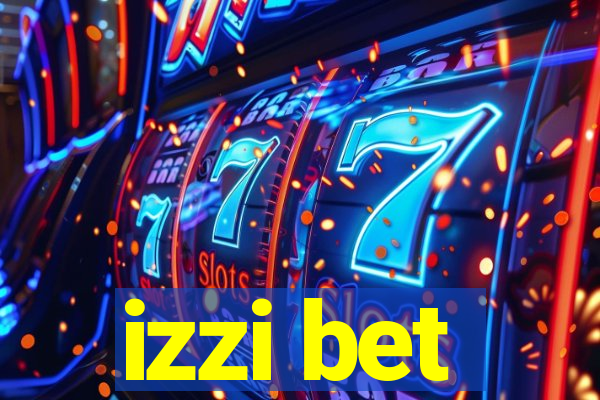 izzi bet