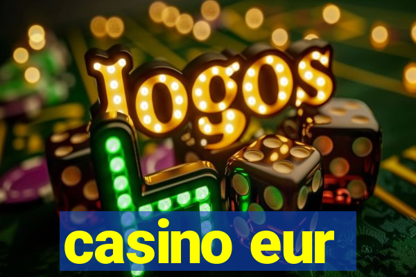 casino eur