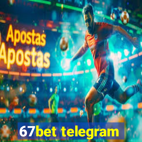 67bet telegram