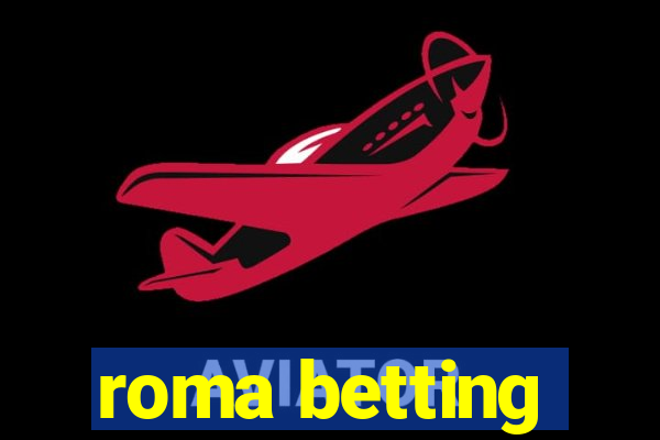 roma betting