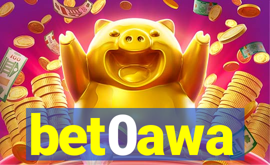 bet0awa