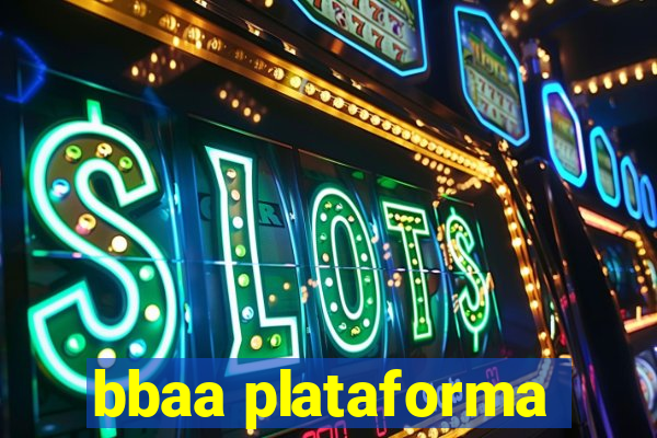 bbaa plataforma