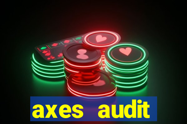 axes audit expertise paris 14