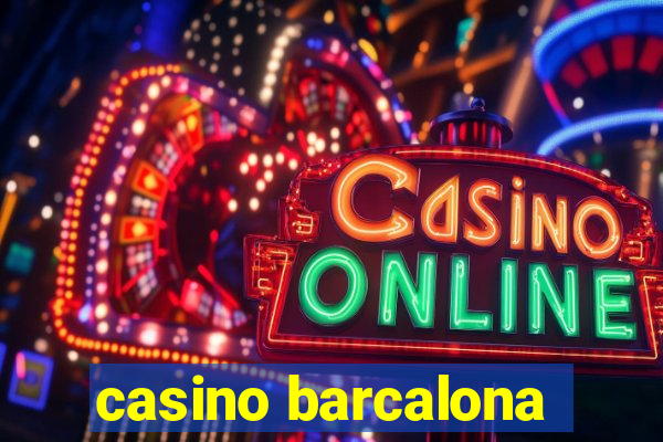 casino barcalona