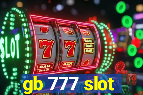 gb 777 slot