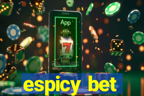 espicy bet