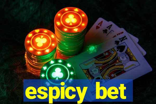 espicy bet