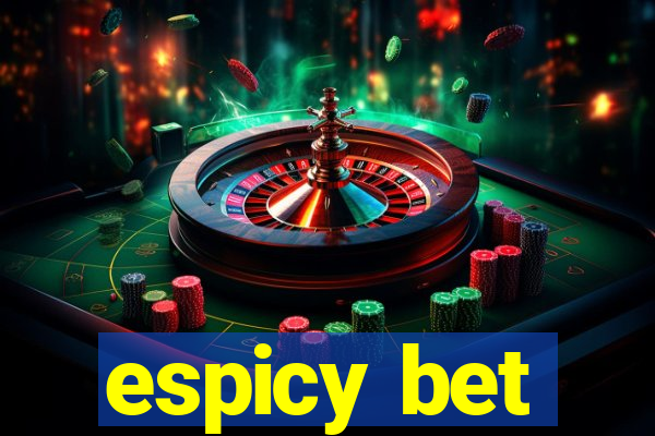 espicy bet