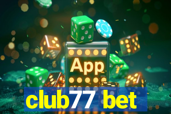 club77 bet