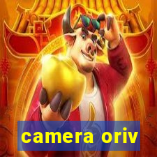 camera oriv