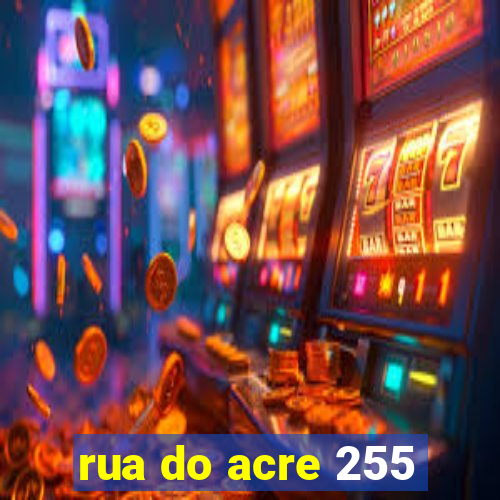 rua do acre 255