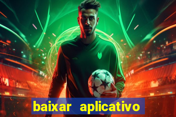 baixar aplicativo de jogo futebol