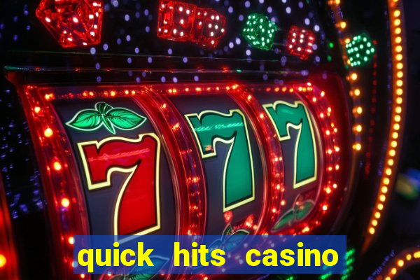 quick hits casino slot game