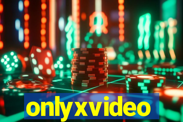 onlyxvideo