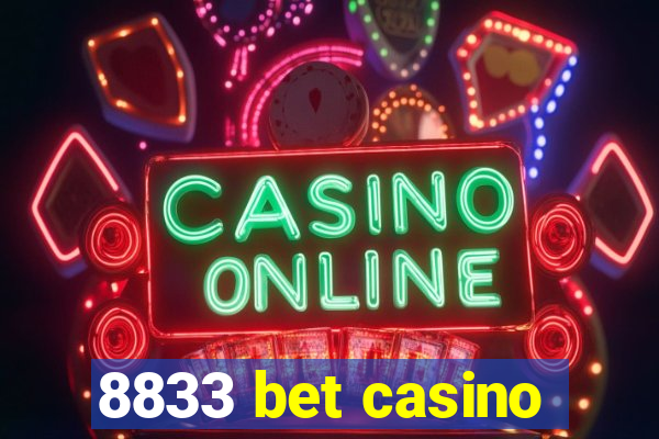 8833 bet casino