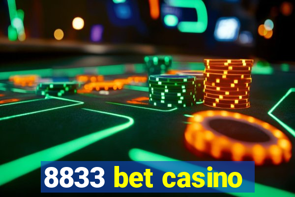 8833 bet casino