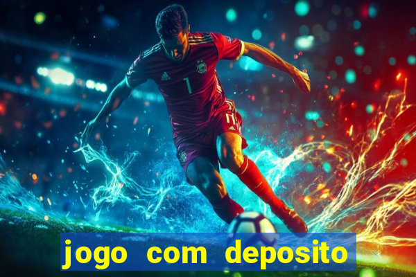 jogo com deposito de 5