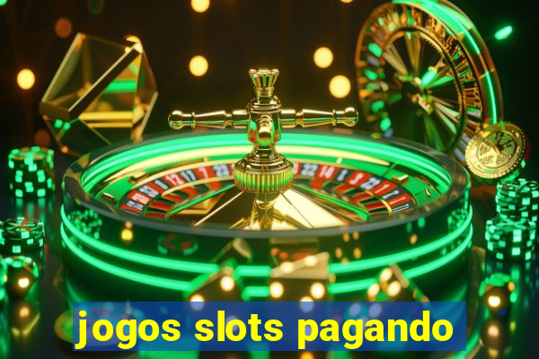 jogos slots pagando