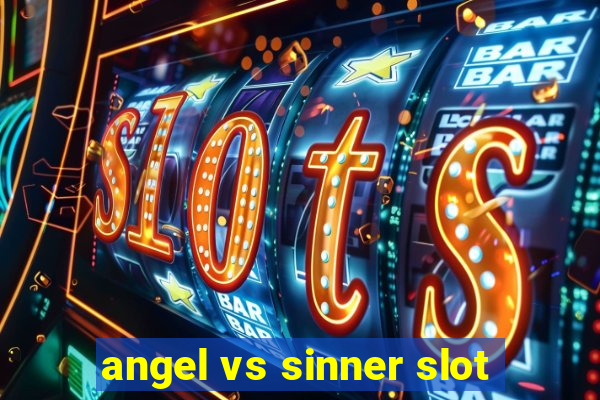 angel vs sinner slot