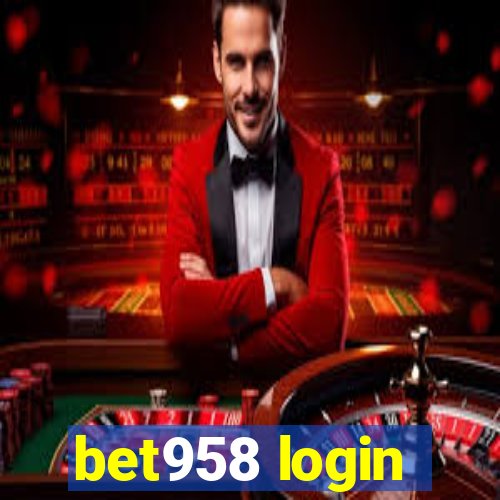 bet958 login