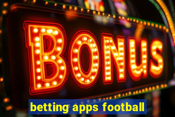 betting apps football