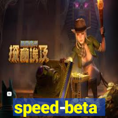 speed-beta