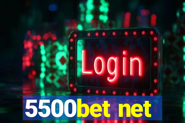 5500bet net