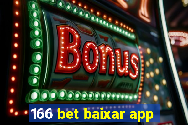 166 bet baixar app