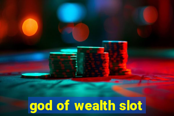 god of wealth slot