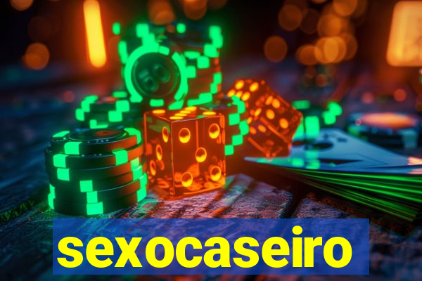 sexocaseiro