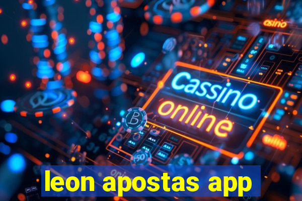 leon apostas app