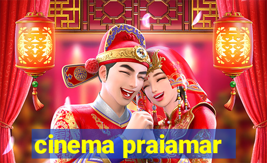 cinema praiamar