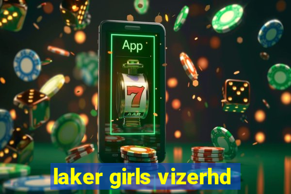 laker girls vizerhd