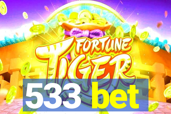 533 bet