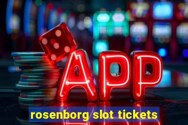 rosenborg slot tickets